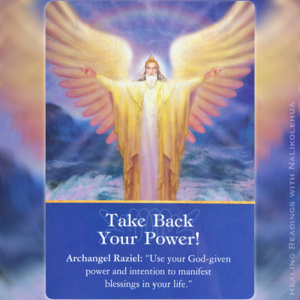 Take back your power from Archangel Raziel ~Archangels Oracle Cards