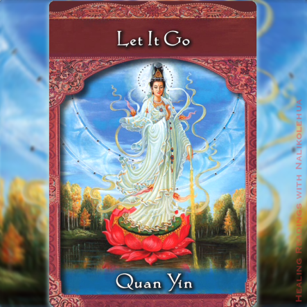 手放す／Let It Go　観音（Quan Yin）より　〜アセンディッドマスターオラクルカード