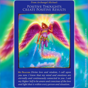 Positive Thoughts Create Positive Results from Archangel Michael Positive Thoughts Create Positive Results from Archangel Michael