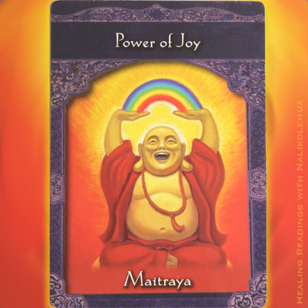 Power of Joy from Maitraya of Ascended Masters Oracle Cards