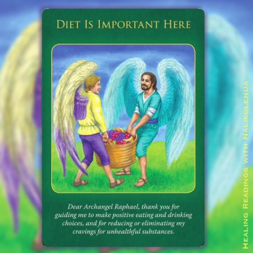 Diet is Important Here of Archangel Raphael Healing Oracle Cards