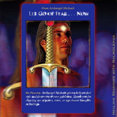 Let Go of Fear...Now from Archangel Michael