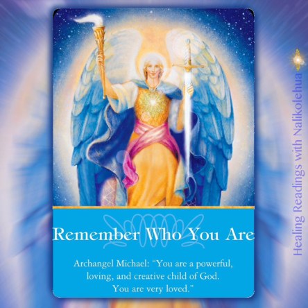 Remember Who You Are from Archangel Michael of Archangel Oracle Cards