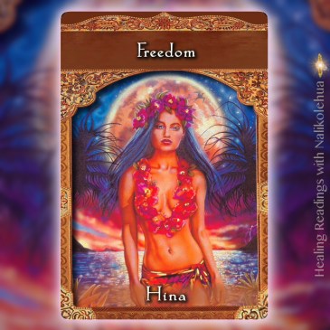 Freedom／自由　月の女神ヒナ　〜アセンディッドマスターオラクルカードより