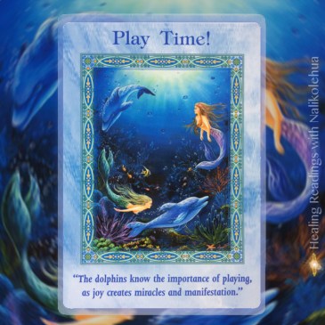 Play Time! from the Magical Mermaids & Dolphins Oracle Cards
